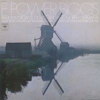 E. Power Biggs - E. Power Biggs plays Historic Organs of Holland and Northern Germany (2024 Remastered Version)