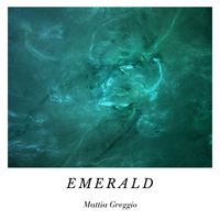 Mattia Greggio - Emerald