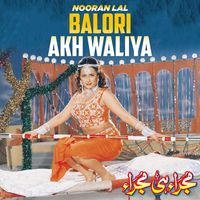 Nooran Lal - Balori Akh Waliya