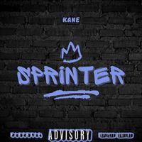 Kane - Sprinter (Explicit)