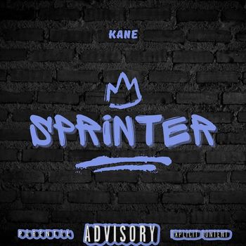 Kane - Sprinter (Explicit)