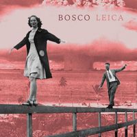 Bosco - Leica
