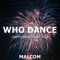 Malcom Beatz - Who Dance