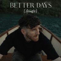 Jack Hawitt - Better Days (Acoustic)