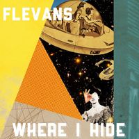 Flevans - Where I Hide