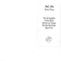 Bad_Mix - Rotas Vivas