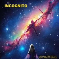 Incognito - spiritual