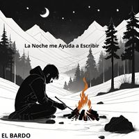 El Bardo - LA NOCHE ME AYUDA A ESCRIBIR (Home Studio)