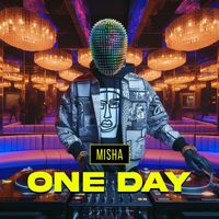 Misha - One Day