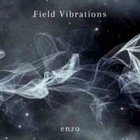 Enzo - Field Vibrations