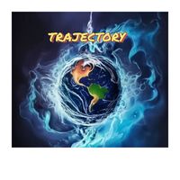 Trajectory - It's Your World