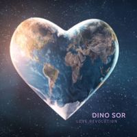 Dino Sor - Love Revolution