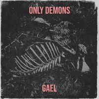 Gael - Only Demons
