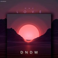 DNDM - One Love