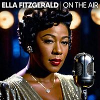 Ella Fitzgerald - On The Air