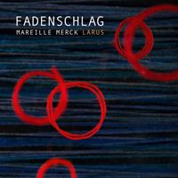 Mareille Merck LARUS - Fadenschlag