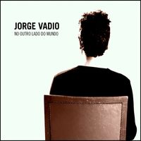 Jorge Vadio - No Outro Lado do Mundo