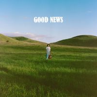 Ethan Tasch - Good News (Explicit)