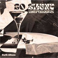 Darth Athena - So Silent (Instrumental)