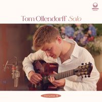 Tom Ollendorff - Solo Volume 1
