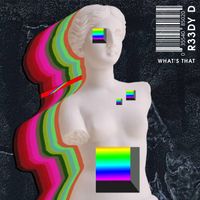 R33DY D - What's That (Club Mix)