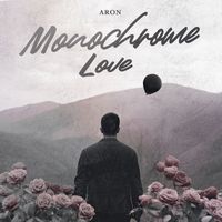 Aron - Monochrome Love