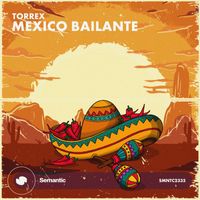 Torrex - Mexico Bailante