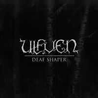 Ulfven - Deaf Shaper