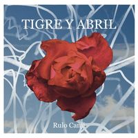 Rulo Canji - Tigre y Abril