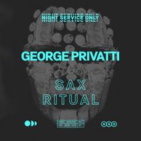 George Privatti - Sax Ritual