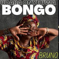 Bruno - Udara Onyeuwa Bongo