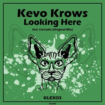 Kevo Krows - Looking Here