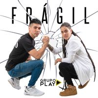 Grupo Play - Fragil