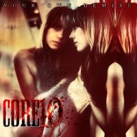 Core 10 - Your Own Demise (Explicit)