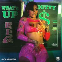 Jada Kingdom - What's Up (Big Buddy) (Explicit)