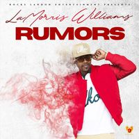 Lamorris Williams - Rumors