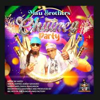 Mau Brothers - Chutney Party