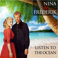 Nina & Frederik - Listen To The Ocean
