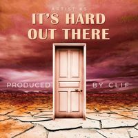 KS - It's Hard out Here