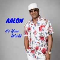Aalon - It's Your World