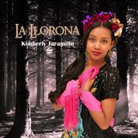 Kimberly Jaramillo - La Llorona