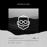 Roy Scott - Workflow