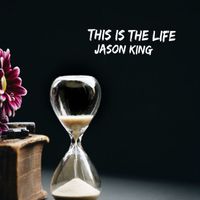 Jason King - This Is the Life