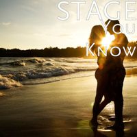 Stage - You Know