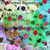 D'Mike - Sounds from My Scraps