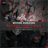 Beyond Horizons - Reconstructions