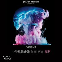 Vicent - Progressive EP