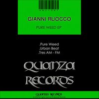 Gianni Ruocco - Pure weed EP
