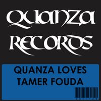 Tamer Fouda - Quanza Loves Tamer Fouda
