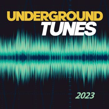 Various Artists - Underground Tunes 2023